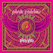 Review: Pink Fairies - Naked Radio